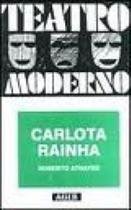 Carlota rainha Carlota rainha