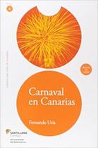 Carnaval en canarias - nivel 4 - incluye cd audio - SANTILLANA EDUCACAO LTDA