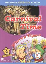 Carnival time / wheres tiger - MACMILLAN BR