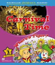 Carnival time wheres tiger - MACMILLAN