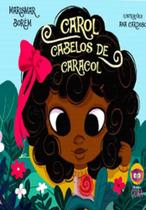 Carol cabelos de caracol Carol cabelos de caracol