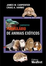 Carpenter Formulário De Animais Exóticos - 6 Edição