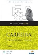 Carreira: planejamento e gestão - SENAC RIO Carreira: planejamento e gestão - SENAC RIO