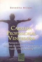 Carreira Profissional Vencedora - QUALITYMARK EDITORA Carreira Profissional Vencedora - QUALITYMARK EDITORA