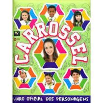 Carrossel - Livro Oficial dos personagens