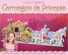 Carruagem Da Princesa - Leia E Monte