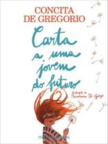 Carta a Uma Jovem do Futuro Carta a Uma Jovem do Futuro