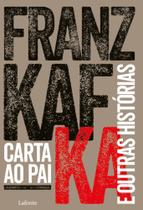 Carta Ao Pai E Outras Histórias