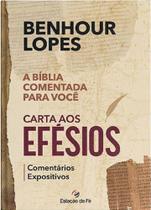 Carta Aos Efésios - Comentários Expositivos