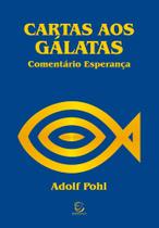 Carta Aos Gálatas Carta Aos Gálatas