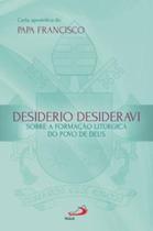 Carta Apostolica Desiderio Desideravi - PAULUS Carta Apostolica Desiderio Desideravi - PAULUS