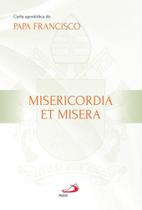 Carta Apostolica Do Papa Francisco Misericordia Et Misera - Paulus - 1