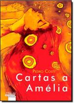 Cartas a Amélia - Novo Seculo