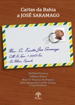 Cartas Da Bahia A José Saramago - PONTES