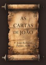 Cartas De João, As
