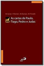 Cartas de paulo tiago pedro e judas, as - Paulus Cartas de paulo tiago pedro e judas, as - Paulus