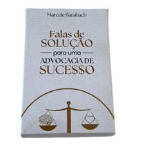 Cartas Falas de Solução para uma Advocacia de Sucesso - Marcele Barabach Cartas Falas de Solução para uma Advocacia de Sucesso - Marcele Barabach