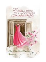 Cartas para minha mãe Cartas para minha mãe