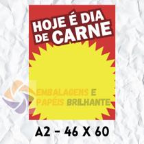 Cartaz Hoje é dia de Carne 46 x 60 (A2) - 100 unidades - Embalagens e Papéis Brilhante