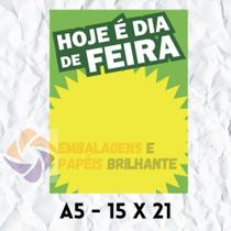 Cartaz Hoje é dia de Feira 225g 15 x 21 (A5) - 100 unidades - Embalagens e Papéis Brilhante