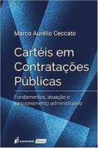 Cartéis em Contratações Públicas - Lumen Juris