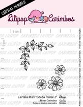 Cartela de Carimbos Mini - "Borda Floral 2" - Lilipop - LILIPOP CARIMBOS