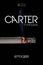 Carter: 11 minutos