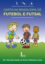 Cartilha brasileira de futebol e futsal