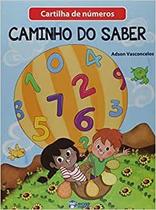 Cartilha caminho do saber - aprendendo os numeros - BICHO ESPERTO