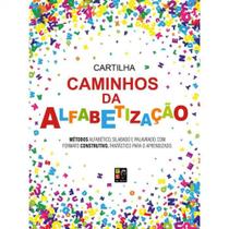 Cartilha caminhos da alfabetizacao - - Pé da Letra