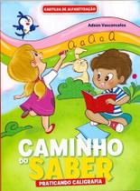 Cartilha de alfabetizacao - caminho do saber - praticando caligrafia - RIDEEL EDITORA ( BICHO ESPERTO ) Cartilha de alfabetizacao - caminho do saber - praticando caligrafia - RIDEEL EDITORA ( BICHO ESPERTO )
