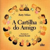 Cartilha do amigo, a Cartilha do amigo, a