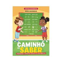 Cartilha Escolar - Caminho do Saber - Aprendendo Conceitos Básicos de Matemática