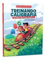 Cartilha treinando caligrafia: alfabeto letra cursiva - RIDEEL Cartilha treinando caligrafia: alfabeto letra cursiva - RIDEEL