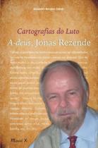 Cartografias do luto - MAUAD Cartografias do luto - MAUAD