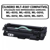 Cartucho Cilindro Samsung Mlt-r307 Mltr307 Ml-4510nd Ml-5015 Compatível