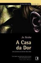Casa da dor, a