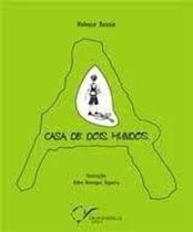 Casa de dois mundos Casa de dois mundos