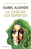 Casa de los espiritus, la (ed. 40 aniver