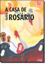 Casa de Rosário, A