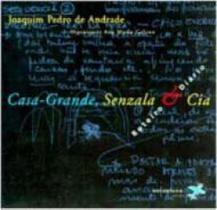 Casa-Grande, Senzala & Cia