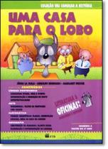 Casa Para o Lobo, Uma - Vol.4 - Coleção Vai Começar a História - FTD (PARADIDATICOS)
