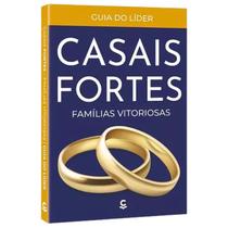 Casais Fortes, Famílias Líder Casais Fortes, Famílias Líder