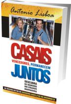 Casais vencedores permanecem juntos - antonio lisboa - NOVA ALIANÇA