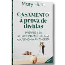 Casamento á Prova de Dívidas Mary Hunt Vol. 1 Casamento á Prova de Dívidas Mary Hunt Vol. 1