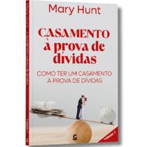 Casamento á Prova de Dívidas Mary Hunt Vol. 2 Casamento á Prova de Dívidas Mary Hunt Vol. 2