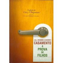 Casamento a prova de filhos Casamento a prova de filhos