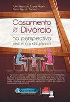 Casamento e divórcio na perspectiva civil constitucional - JH MIZUNO Casamento e divórcio na perspectiva civil constitucional - JH MIZUNO
