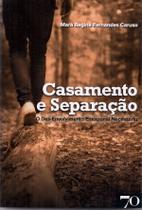 Casamento e Separação O Desenvolvimento Emocional Necessário Casamento e Separação O Desenvolvimento Emocional Necessário