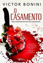 Casamento, O Casamento, O